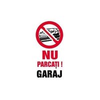 Indicator Nu parcați garaj, 20cmx40cm, PVC